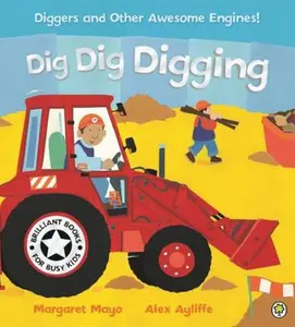 USED-Awesome Engines: Dig Dig Digging by margaret-mayo (Paperback)