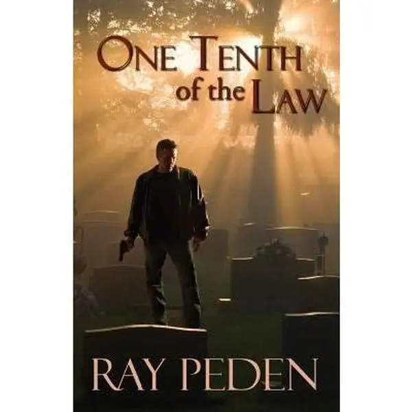 USED-One Tenth of the Law by Peden, Ray (Paperback)