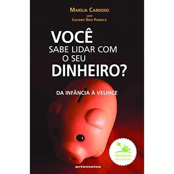 USED-Voce Sabe Lidar Com o Seu Dinheiro? - da Infancia a Velhice (Paperback)