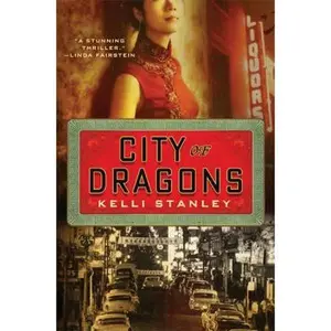USED-City of Dragons (A Miranda Corbie Mystery) by Kelli Stanley (Hardcover)