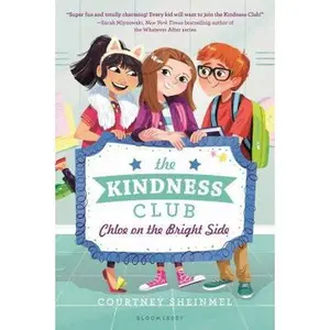 USED-The Kindness Club: Chloe on the Bright Side by Sheinmel, Courtney (Paperback)