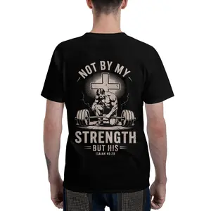 Men's Christian Gym T-Shirt - Workout Motivation, Inspirational Message, Religious Gymwear for Gym Sessions, Strength in Faith ("Not by My Strength But His") Gym Apparel Gym Clothes
