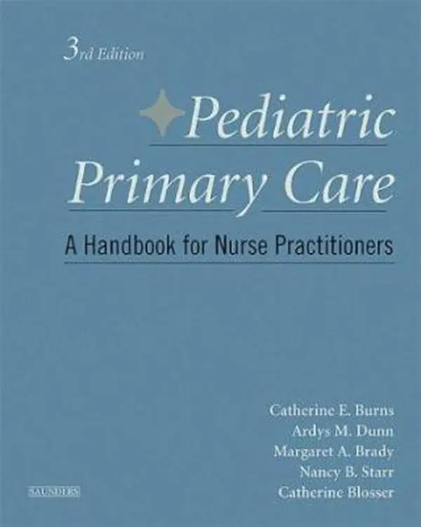 USED Book - Pediatric Primary Care: A Handbook for Nurse Practitioners, Third Edition by Catherine Burns (Hardcover) - english