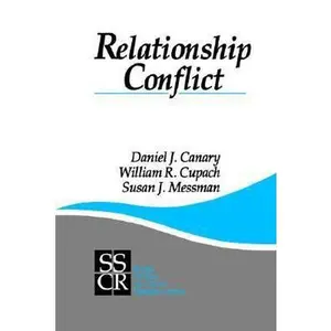 USED-Relationship Conflict: Conflict in Parent-Child, Friendship, and Romantic Relationships by Canary, Daniel J. (Paperback)