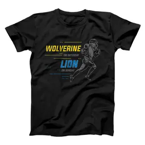 Ann Arbor Detroit wolverine on saturday lion on sunday  T-Shirt, Sweatshirt, Hoodie
