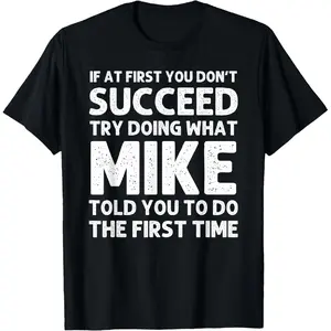 Golf Gift T-Shirt For Men And Women 100% Cotton MIKE Gift Name Personalized Birthday Funny Christmas Joke T-Shirt