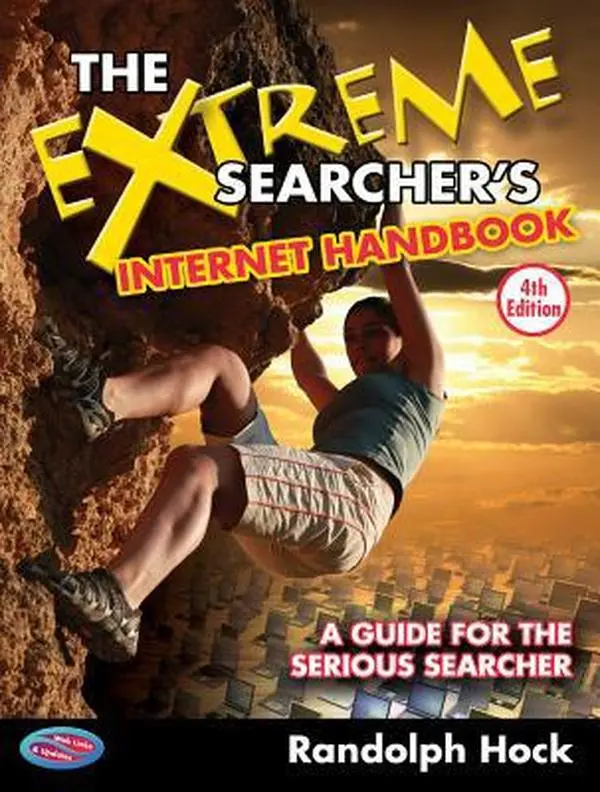 USED-The Extreme Searcher's Internet Handbook: A Guide for the Serious Searcher by Randolph Hock (Paperback)