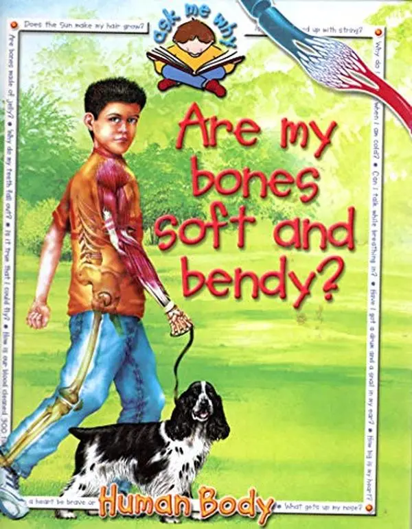 USED-Are My Bones Soft and Bendy? (Ask Me Why: Human Body) by Ed Mark Darling (Hardcover)