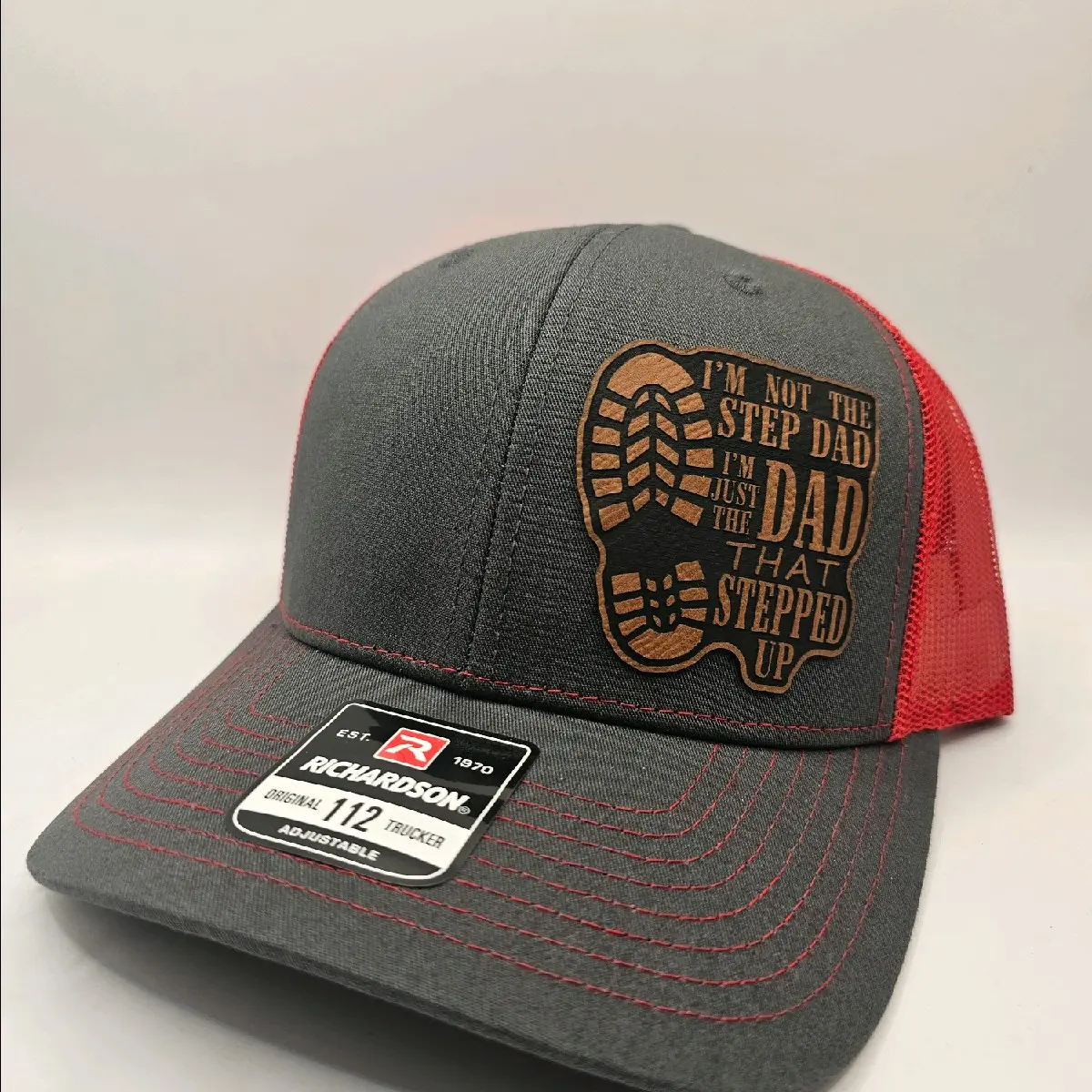 I'M NOT THE STEP-DAD I'M JUST THE DAD THAT STEPPED-UP. PATCH