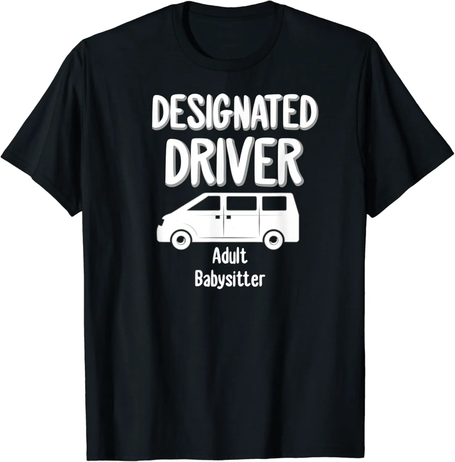 Designated Driver Adult Babysitter Party Drinking Gift T-Shirt - Michaelapa Shop 37B08379GC48