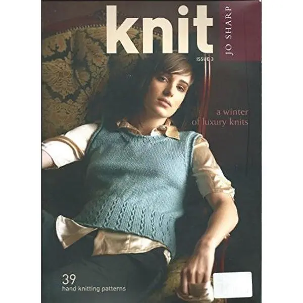 USED-Knit Issue 3: A Winter of Luxury Knits / 39 Hand Knitting Patterns (1st) by Jo Sharp (Paperback)