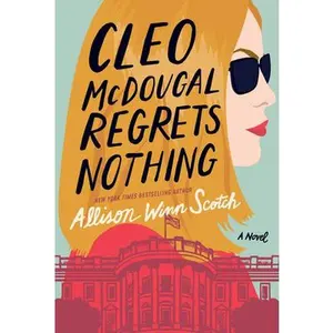 USED-Cleo McDougal Regrets Nothing by Scotch, Allison Winn (Paperback)