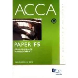USED-ACCA - F5 Performance Management: Paper F5: Revision Kit by BPP Learning Media (Paperback)