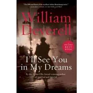 USED-I'll See You in My Dreams by Deverell, William (Paperback)