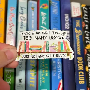 No Such Thing as too Many Books Sticker