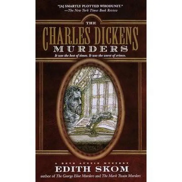 USED-The Charles Dickens Murders: A Beth Austin Mystery by Edith Skom (Unknown)