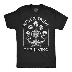 Mens Never Trust The Living Skeleton T Shirt Funny Halloween Shirt with Skulls for Guys Mens Funny T Shirts Cool Vintage Fashion T-Shirt Gift Classic Menswear Halloween Apparel for Men Novelty Tees for Guys Black -