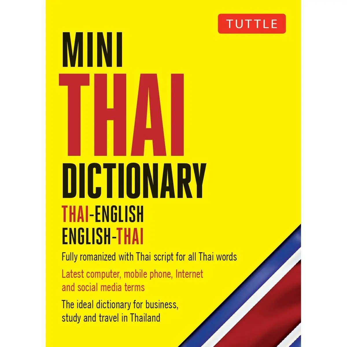 Mini Thai Dictionary: Thai-English English-Thai, Fully Romanized with Thai Script for all Thai Words (Tuttle Mini Dictionary) Paperback – June 26, 2018