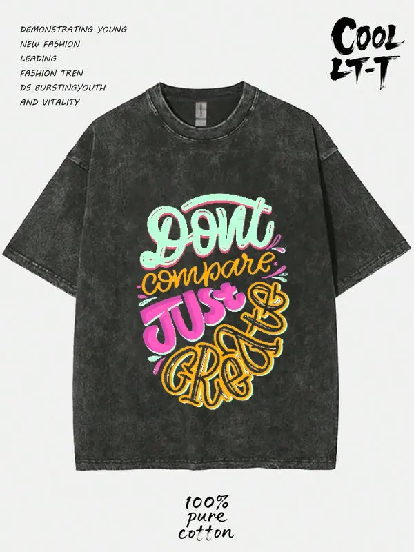 Men's Vintage Washed Black 100% Cotton Graphic T-Shirt, Colorful 'Don't Compare JUST GR8' Print, Short-Sleeve Everyday-Fit Casual Streetwear Positive Message Top