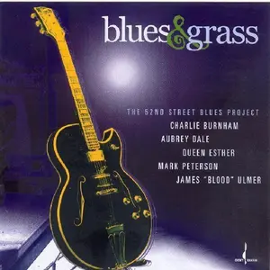 52nd Street Blues Project - Blues and Grass: The 52nd Street Blues Project  [COMPACT DISC - CD]