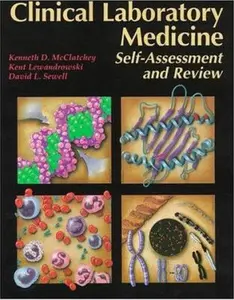 USED-Clinical Laboratory Medicine: Self-Assessment and Review by Kenneth D. McClatchey (Paperback)
