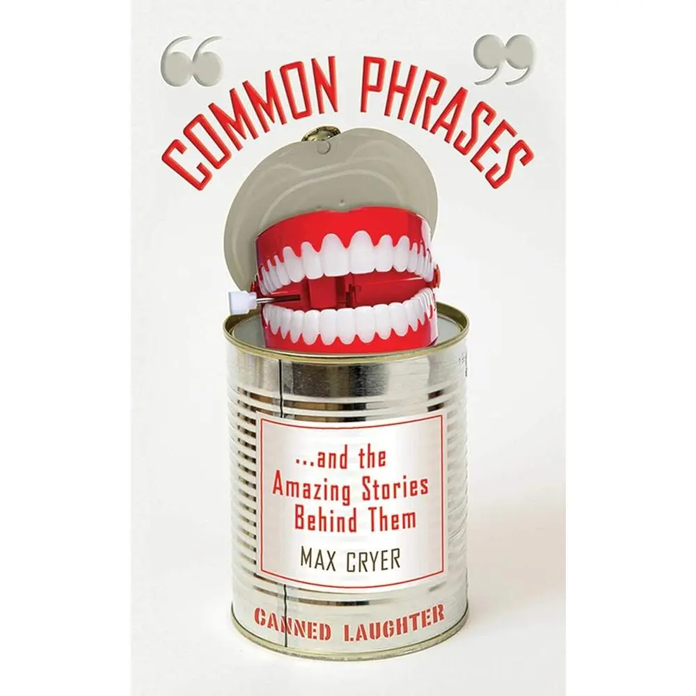 Max Cryer's Common Phrases Book - English Language Guide with Canned Laughter Context, Day-to-Day Speech Insights, and Analysis for Humanities & Social Sciences Enthusiasts and Language Lovers
