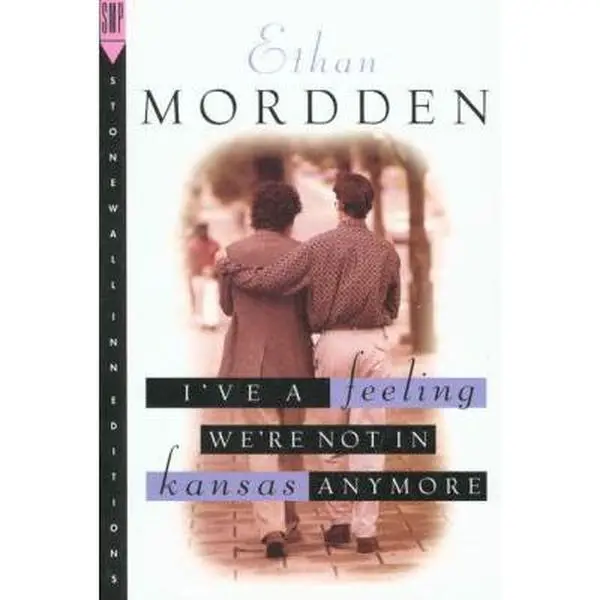 USED-I've a Feeling We're Not in Kansas Anymore: The Buddies Cycle by Mordden, Ethan (Paperback)