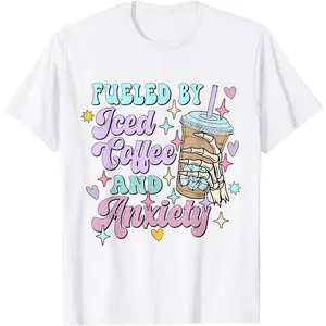 Fueled by Iced Coffee and Anxiety Funny Coffee Lover Shirt T-Shirt