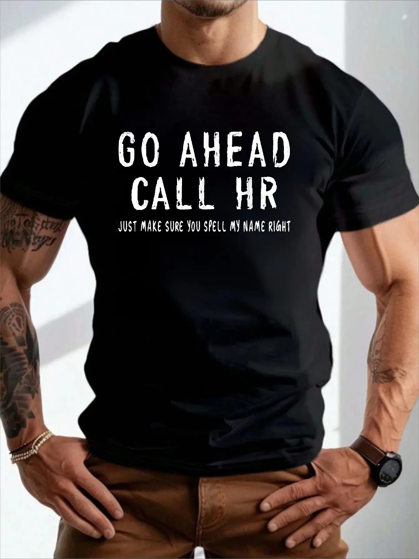 Menswear Cotton Graphic Short-Sleeve T-Shirt - Funny HR Workplace Humor Slogan "Go Ahead Call HR Just Make Sure You Spell My Name Right", Unisex Round Neck, Slightly Elastic All-Season Comfort, Machine Washable, S-XXXL Sizes for Office Employees Gifts