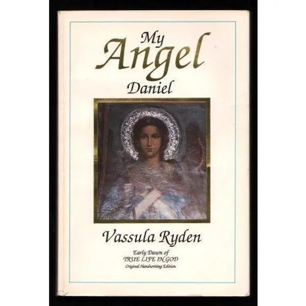 USED-My Angel Daniel: Angel, Notebooks 1-4 : Early Dawn of True Life in God (True Life in God Series) by Vassula Ryden (Paperback)