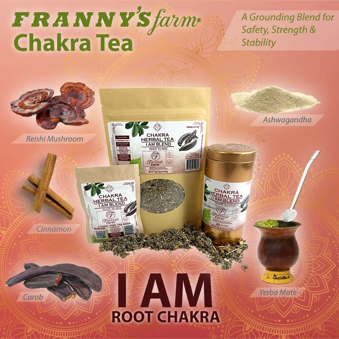 Franny’s Farm Chakra Tea "I AM" Root To Rise Loose Leaf Blend with Yerba Mate Carob Ashwagandha for Grounding Strength & Stability