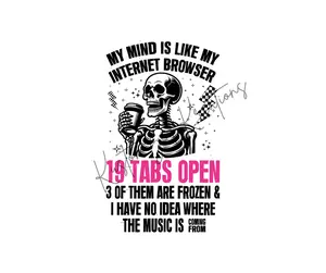 My Mind Internet Browser 19 Tabs Frozen Music • T-shirt Tee Shirt Comfortable Unisex Top Casual Sublimation Funny Crazy