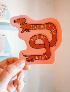 Sometimes I Trip Over My Dachshund Sticker