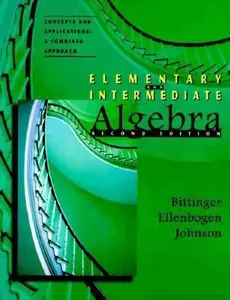 USED Book - Elementary & Intermediate Algebra, Concepts and Applications: A Combined Approach (2nd Edition) by Marvin L. Bittinger (Hardcover) - english