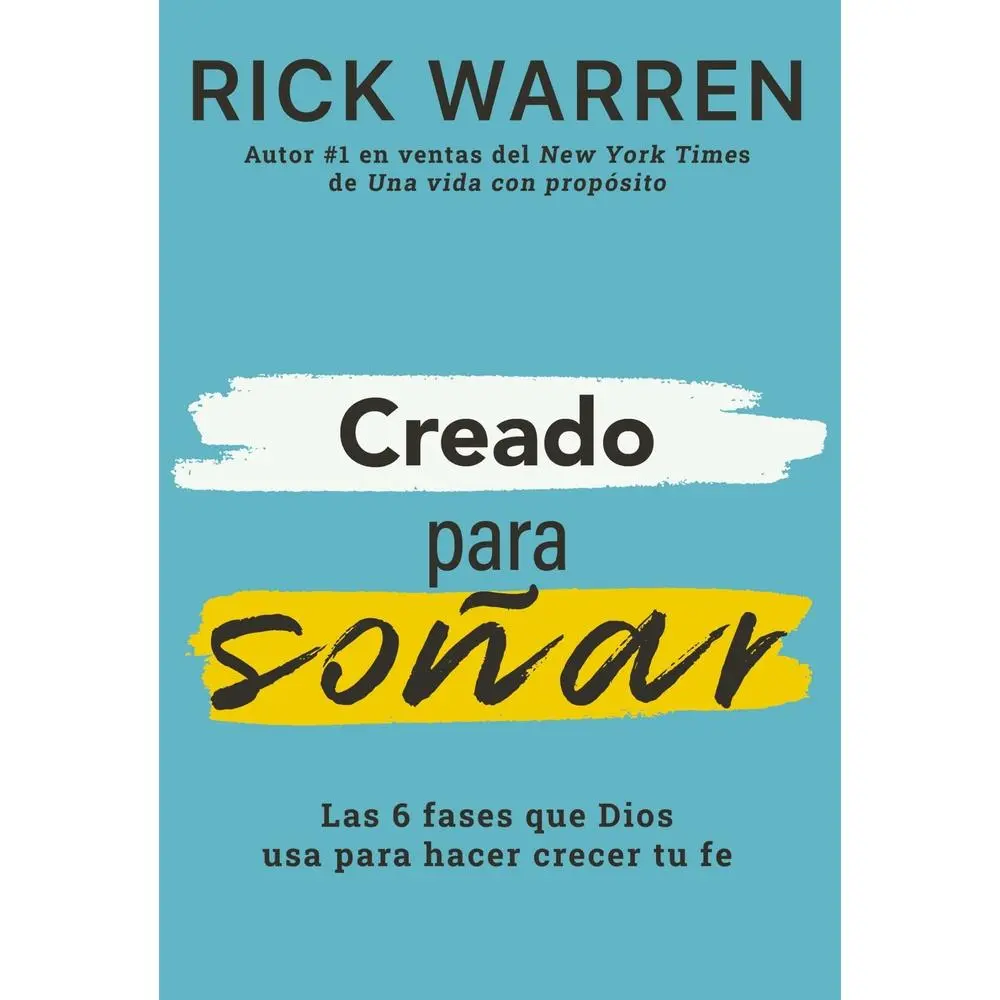 Used Literature Book - Creado Para Soñar: The 6 Phases That God Uses to Grow Your Faith by Rick Warren (Paperback Book)