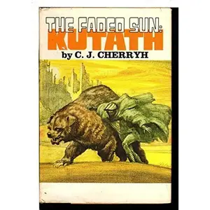 USED-The faded sun : Kutath by C. J. Cherryh (Hardcover)