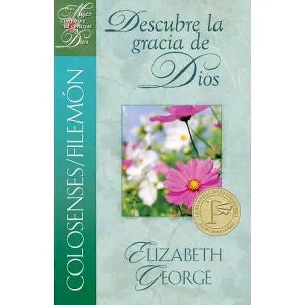 USED-Colosenses /Filem?n: Descubre La Gracia de Dios = Embracing God's Grace Colossians/Philemon by George, Elizabeth (Paperback)