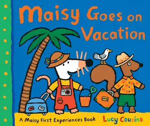 USED-Maisy Goes on Vacation: A Maisy First Experiences Book (Maisy the Mouse's Seaside Adventure - A Travel Storybook for Toddlers, Preschoolers, and Kids by Cousins, Lucy (Paperback)