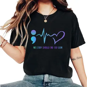 No Story Should End Too Soon T-shirt, Suicide Prevention Awareness Shirt, Mental Health Week Girt Tee, Psychologist Short Sleeve, Therapist Appreciation Tee.