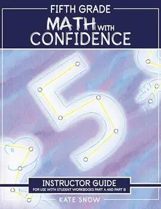 MATH WITH CONFIDENCE FIFTH GRADE INSTRUCTOR GUIDE