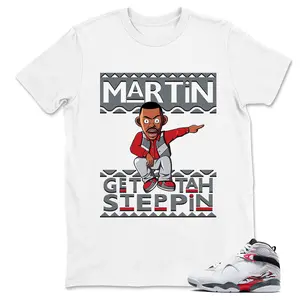 Martin Get Tah Steppin - AJ 8 Bunny Matching Tee, Shirt To Match sneaker