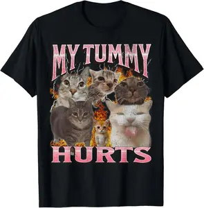 Gift Tee My Tummy Hurts Funny Cat Meme Bootleg Graphic T-Shirt casual  streetwear Fabric Menswear graphic men tee shirt streetwear for all
