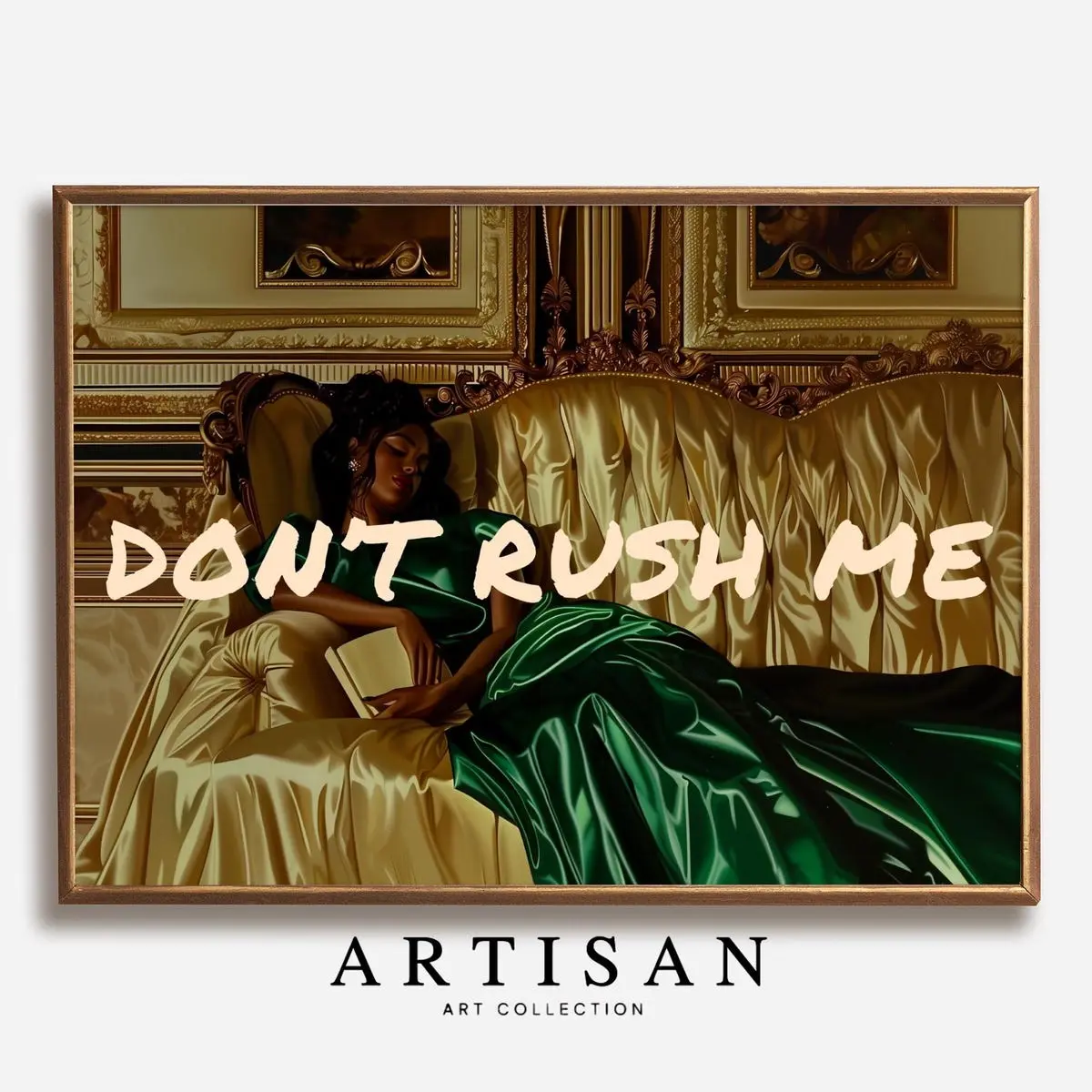 Unframed, Room Decor, Don’t Rush Me Print, Black Woman Art, Emerald Green Art, Vintage Print, Fashion Poster, Typography Print African