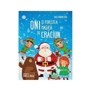 USED-Oni Si Povestea Magica De Craciun by Vasi Radulescu (Paperback)