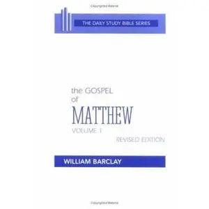 USED-The Gospel of Matthew: Chapters 1 to 10 by Barclay, William (Hardcover)