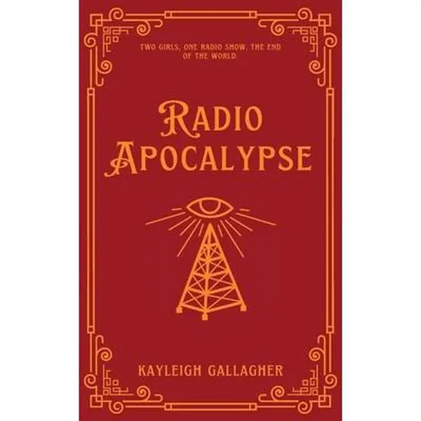 Radio Apocalypse -- K. M. Gallagher, Paperback