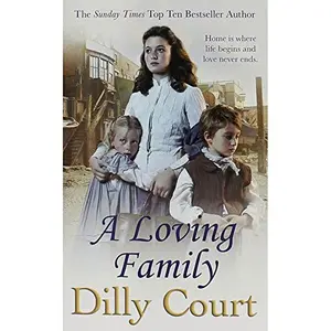 USED-A Loving Family by Dilly Court (Paperback)