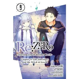 RE: Zero -Starting Life in Another World-, Chapter 4: The Sanctuary and the Witch of Greed, Vol. 9 (Manga) -- Tappei Nagatsuki - Paperback