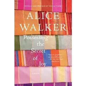 USED-Possessing the Secret of Joy by Walker, Alice (Paperback)
