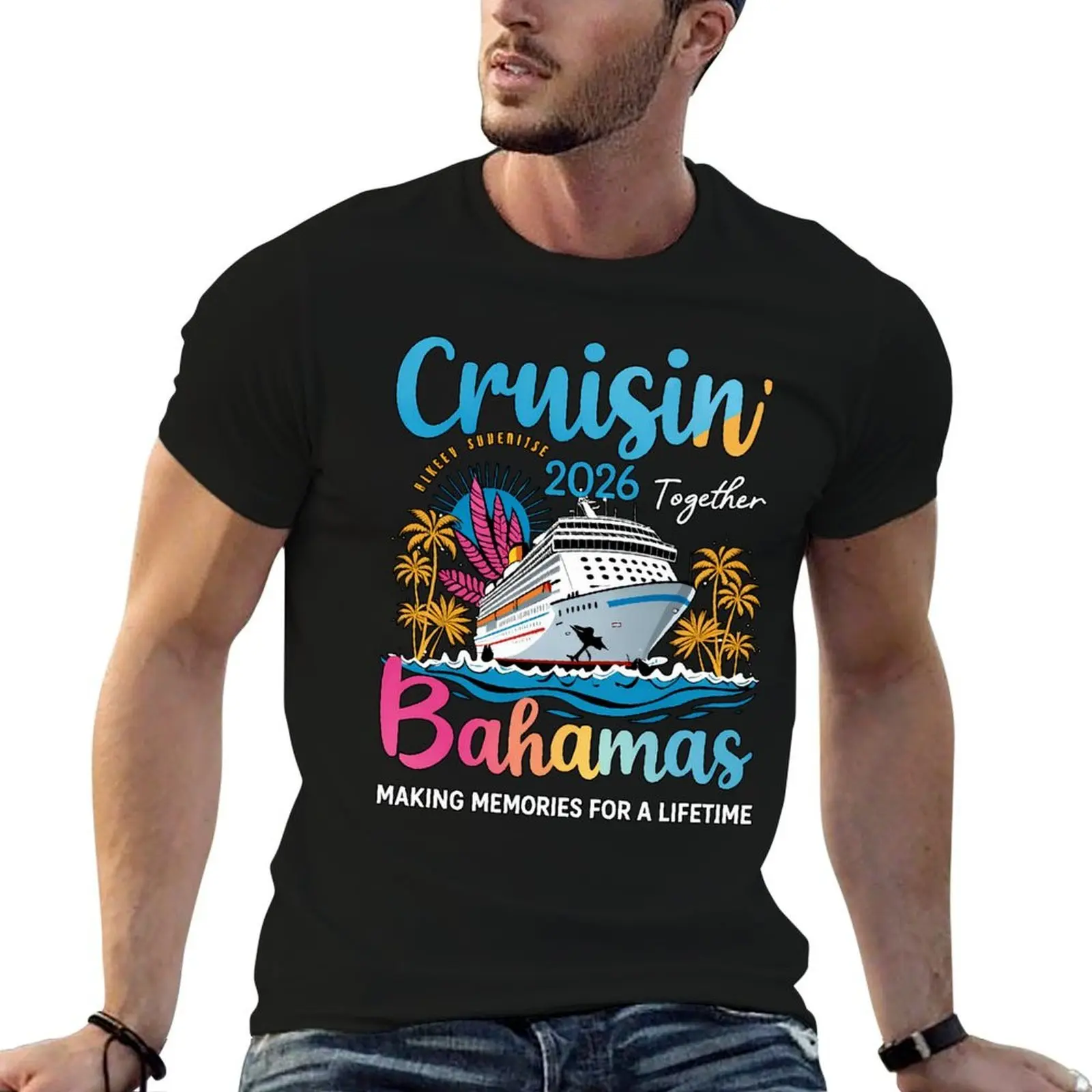 Cruisin' Bahamas 2026: Making Memories Together Tropical Vacation T-Shirt Fitted Short Sleeve Crew Neck Casual Summer Tee
